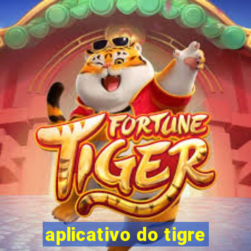 aplicativo do tigre